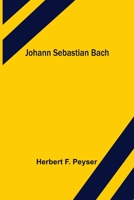 Johann Sebastian Bach 1535025360 Book Cover