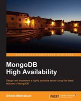MongoDB High Availability 1783986727 Book Cover