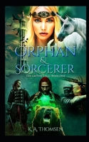 Orphan and Sorcerer B0CLY7YHLD Book Cover