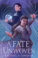 A Fate Unwoven 1682637697 Book Cover