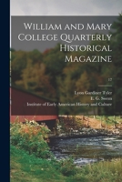William and Mary College Quarterly Historical Magazine; 17 1015364578 Book Cover