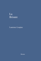 La Brisure B0CCXKTGZV Book Cover