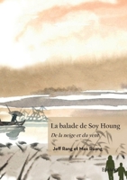 La balade de Soy Houng (French Edition) 2414637412 Book Cover