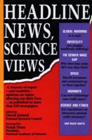 Headline News, Science Views 0309043840 Book Cover