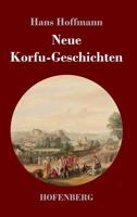 Neue Korfu-Geschichten 3743725932 Book Cover