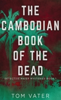 The Cambodian Book Of The Dead 1909223190 Book Cover