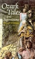 Ozark Tales and Superstitions 0882894048 Book Cover