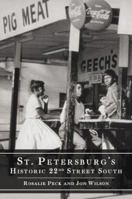 St. Petersburg's Historic 22nd Street South 1596290838 Book Cover
