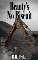 Beauty's No Biscuit 1953150225 Book Cover