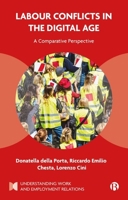 Labour Conflicts in the Digital Age: A Comparative Perspective 1529228247 Book Cover
