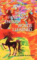 The First Two English Words I Learned 1635246490 Book Cover