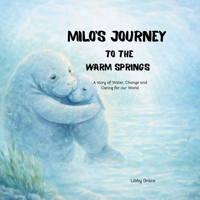 Milo's Journey to the Warm Springs 1972016172 Book Cover