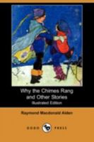 Why the Chimes Rang and Other Stories B000HVE1PM Book Cover