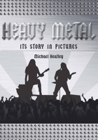 Heavy Metal: The Story in Pictures 0785836616 Book Cover