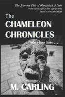 The Chameleon Chronicles: When Love Hurts... 1980312958 Book Cover