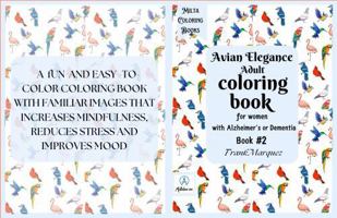 Avian Elegance: Adult coloring book for women with Alzheimer's (Birds) 1965118070 Book Cover
