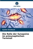 Die Rolle der Synapsine im präsynaptischen Terminal (German Edition) 6209541283 Book Cover