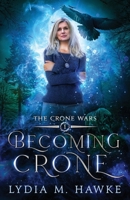 Becoming Crone 1989457088 Book Cover