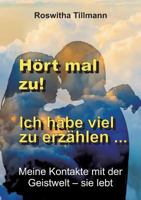 Hört Mal Zu, Ich Habe Viel Zu Erzählen! 3743934272 Book Cover