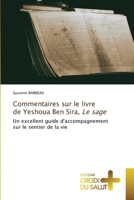 Commentaires sur le livre de Yeshoua Ben Sira, Le sage 6206169278 Book Cover