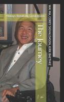 The Journey: Always Breaking Limitations 1072083914 Book Cover