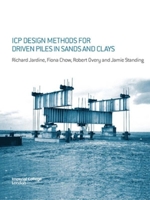 ICP Design Methods for Driven Piles in Sands and Clays 0727732722 Book Cover