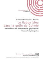 Le Gabon bleu dans le golfe de Guinée (French Edition) 2753904359 Book Cover