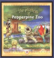 The Problem at Pepperpine Zoo 0974555304 Book Cover