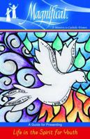 A Guide for Presenting Life in the Spirit for Youth 1941514081 Book Cover