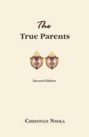 The True Parents 1491298618 Book Cover