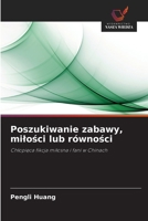 Poszukiwanie zabawy, milosci lub równosci (Polish Edition) 6208334055 Book Cover