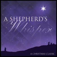 A Shepherd's Whisper 1404185828 Book Cover