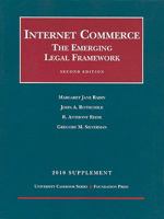 Internet Commerce: The Emerging Legal Framework, 2d, 2010 Supplement 1599418185 Book Cover