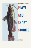 Plays and Short Stories B0F88QXM8Q Book Cover