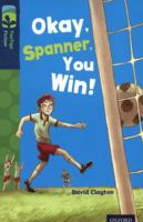 Okay, Spanner, You Win! 0198448171 Book Cover