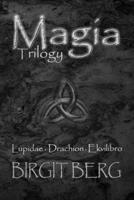 Magia Trilogy: Omnibus 9493390101 Book Cover