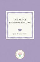 The Art of Spiritual Healing 0062503642 Book Cover