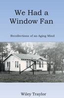 We Had a Window Fan B0BC2JHDSP Book Cover