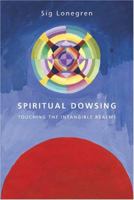 Spiritual Dowsing 0906362067 Book Cover