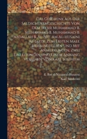 Das Geschenk aus der Saldschukengeschichte von dem Wesir Muhammad b. Muhammad b. Muhammad b. 'Abdallah b. al-Nit, am al-Husaini al-Jazdi. Zum ersten ... versehen von Karl Süssheim (German Edition) 1019942622 Book Cover