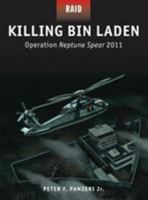 Killing Bin Laden - Operation Neptune Spear 2011 1472804082 Book Cover