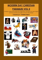 Modern Day Christian Parables Volume 2 1312003146 Book Cover