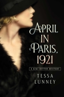 April in Paris, 1921: A Kiki Button Mystery 1681777754 Book Cover