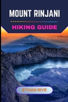 MOUNT RINJANI HIKING GUIDE (Journeys Through Nature, Culture, and Timeless Landscapes) B0G7KLM4NG Book Cover