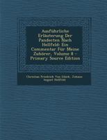 Ausführliche Erläuterung Der Pandecten Nach Hellfeld: Ein Commentar Für Meine Zuhörer, Volume 8 1289580065 Book Cover