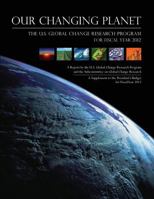 Our Changing Planet: The U.S. Global Change Research Program for Fiscal Year 2012 1500547735 Book Cover