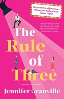 The Rule of Three: A Memoir (with benefits) 1919382631 Book Cover