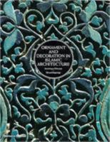 Ornament and Decoration in Islamic Architecture 0500510326 Book Cover