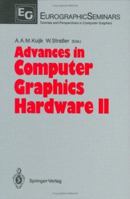 Advances in Computer Graphics Hardware II (Focus on Computer Graphics) (v. 2) 3540501096 Book Cover