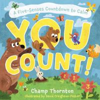 You Count: A Five-Senses Countdown to Calm 1087764971 Book Cover